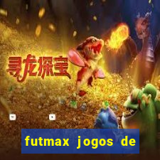 futmax jogos de hoje ao vivo